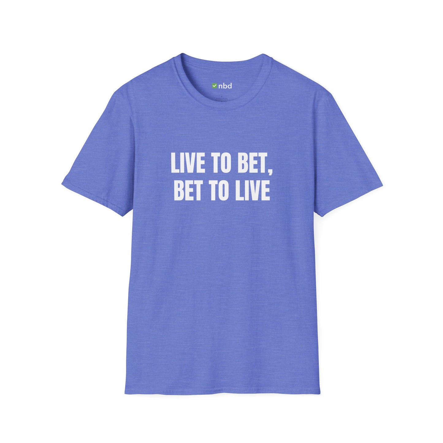 Live to Bet, Bet to Live T-Shirt – Ultimate Sports Betting Tee for Gamblers