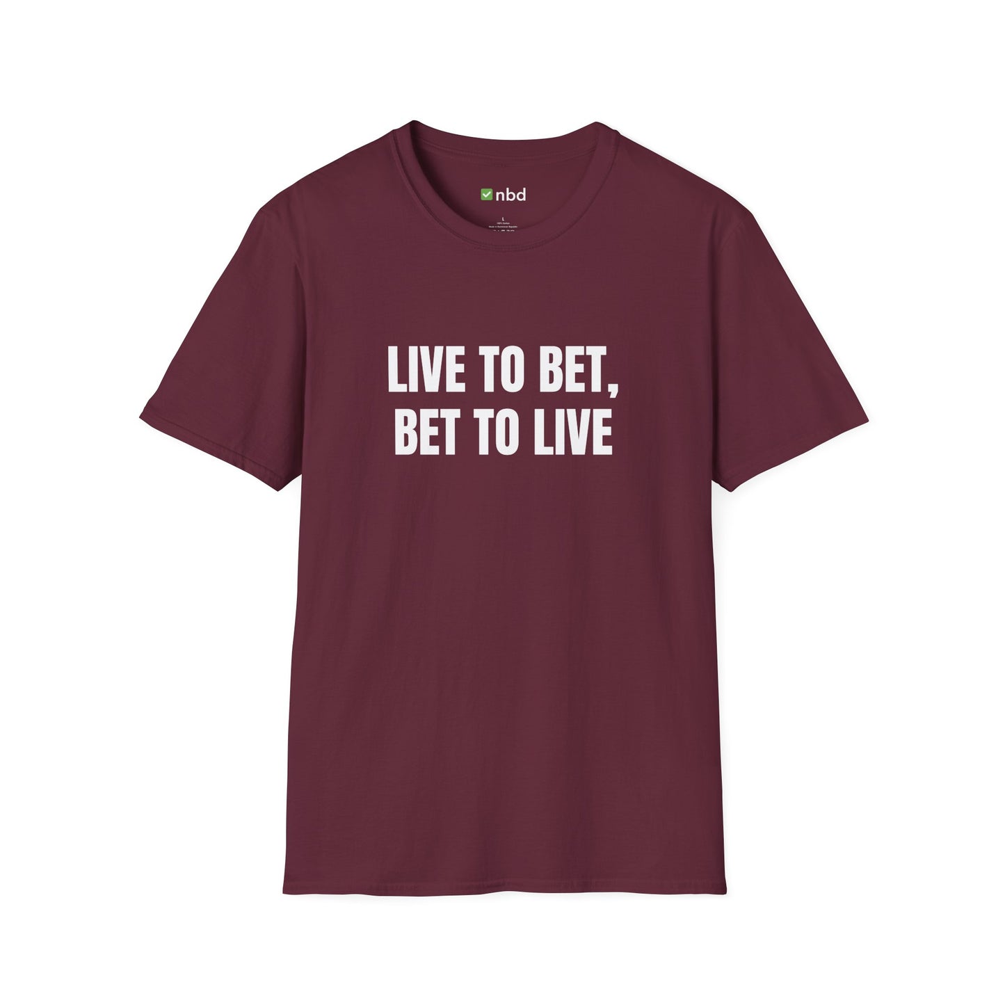 Live to Bet, Bet to Live T-Shirt – Ultimate Sports Betting Tee for Gamblers