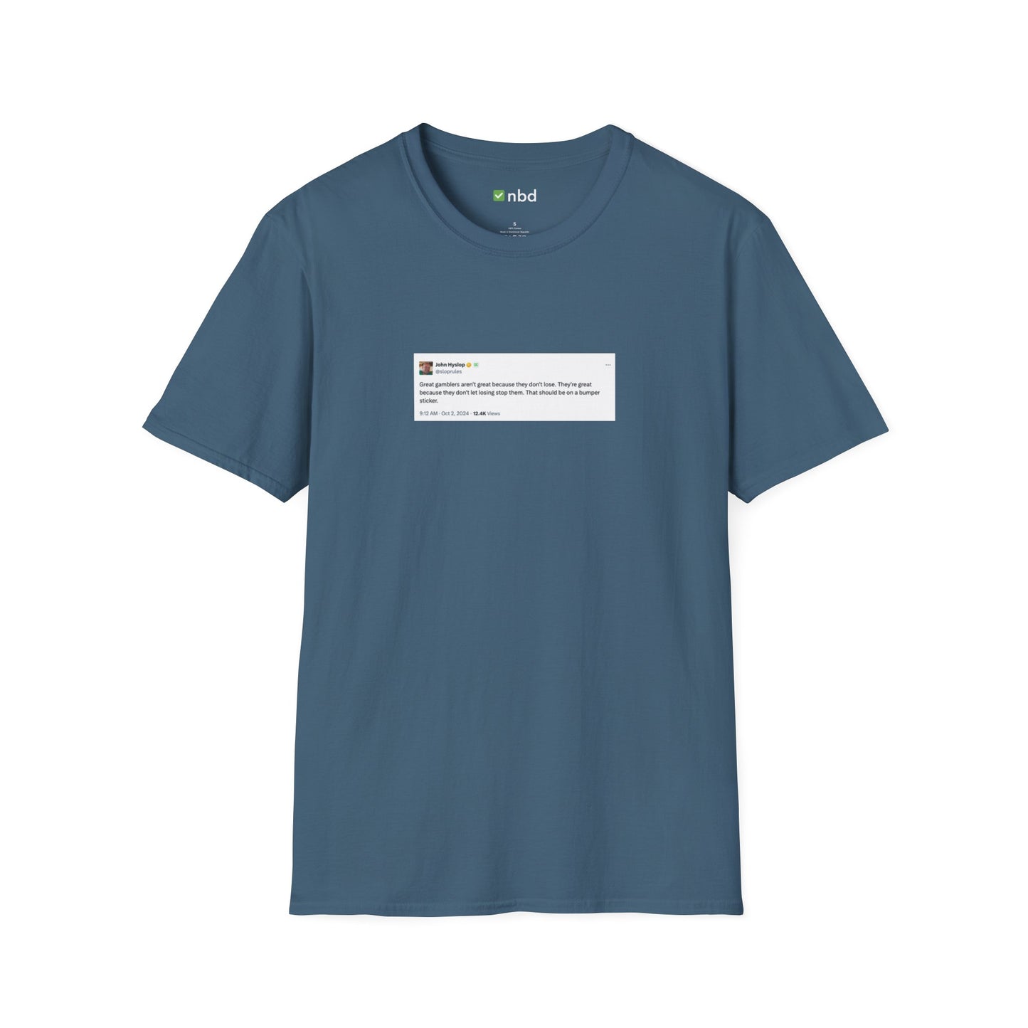 Great Gamblers T-Shirt – Inspiring Sports Betting Tee with Printed Tweet