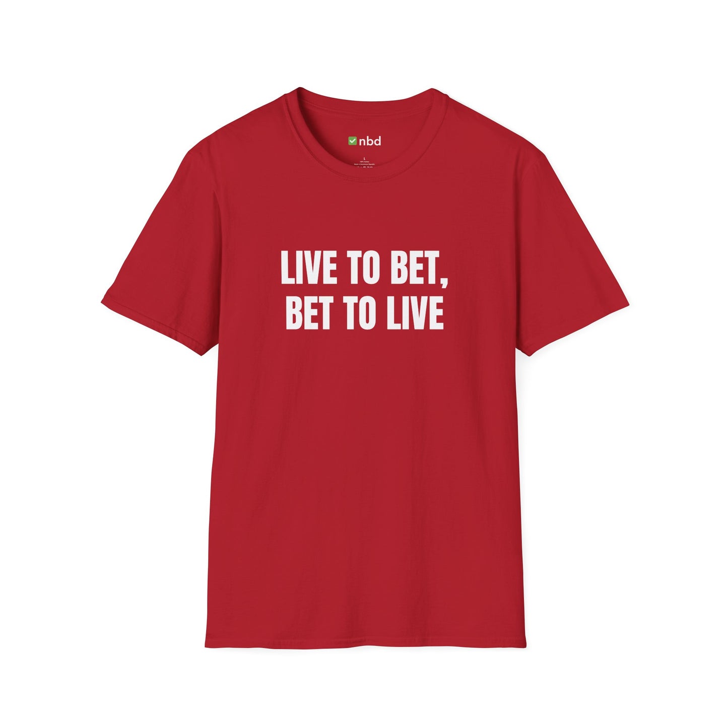 Live to Bet, Bet to Live T-Shirt – Ultimate Sports Betting Tee for Gamblers