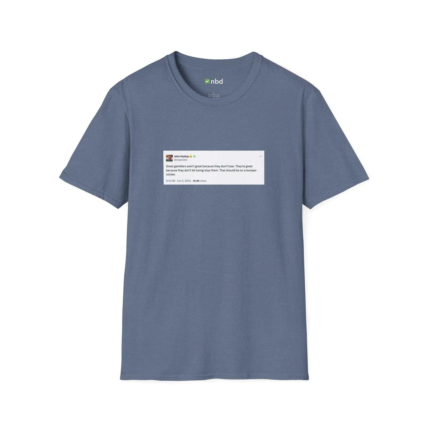 Great Gamblers T-Shirt – Inspiring Sports Betting Tee with Printed Tweet