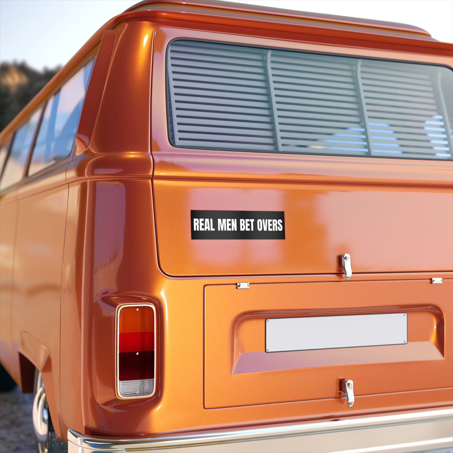 Real Men Bet Overs Bumper Sticker – Funny and Bold Sports Betting Decal