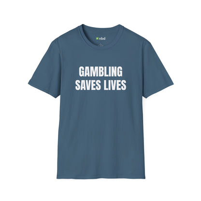 Gambling Saves Lives T-Shirt – Funny Sports Betting Tee for Gamblers
