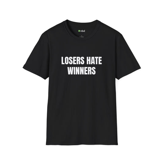Losers Hate Winners T-Shirt – Bold and Funny Sports Betting Tee