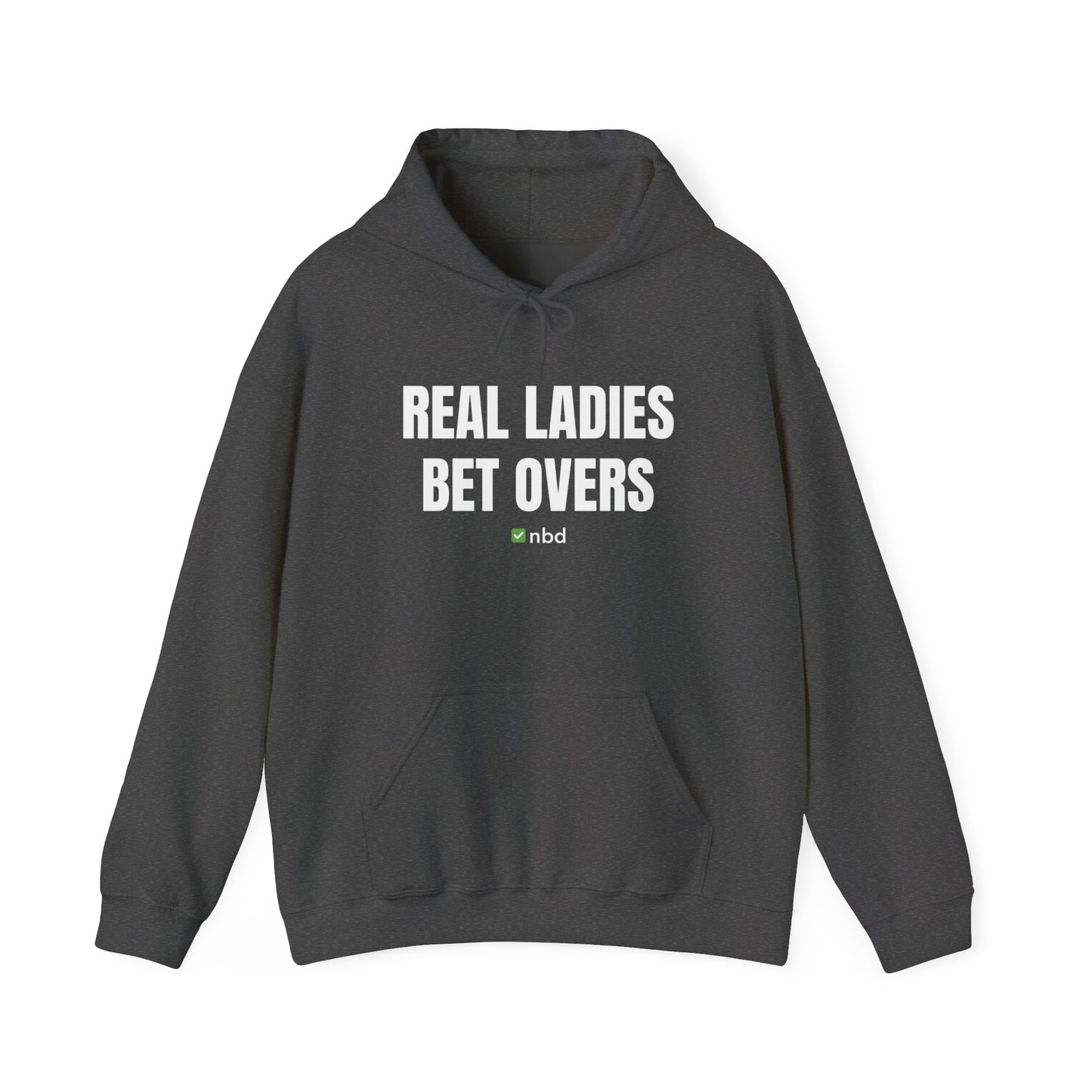 Real Ladies Bet Overs Hoodie – Stylish and Bold Sports Betting Apparel