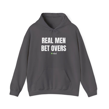 Real Men Bet Overs Hoodie – Bold and Comfortable Sports Betting Apparel