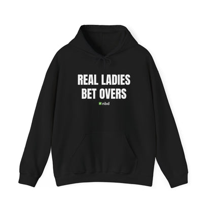 Real Ladies Bet Overs Hoodie – Stylish and Bold Sports Betting Apparel