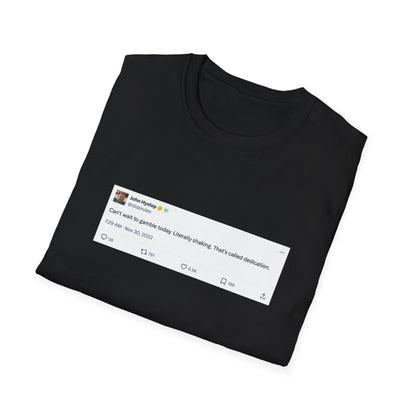 Can’t Wait to Gamble Today Tweet T-Shirt – Funny Sports Betting Tee with Printed Tweet