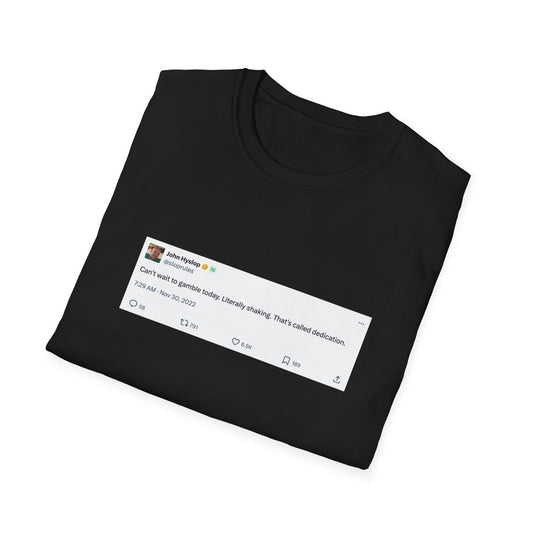 Can’t Wait to Gamble Today Tweet T-Shirt – Funny Sports Betting Tee with Printed Tweet