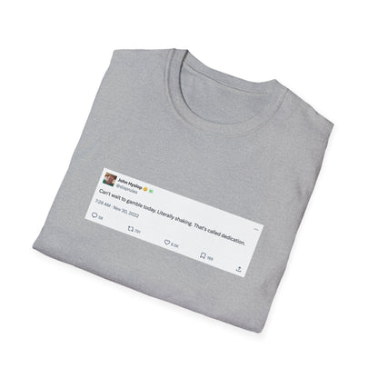 Can’t Wait to Gamble Today Tweet T-Shirt – Funny Sports Betting Tee with Printed Tweet