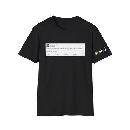 Can’t Wait to Gamble Today Tweet T-Shirt – Funny Sports Betting Tee with Printed Tweet
